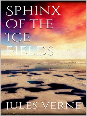 cover image of Sphinx of the ice fields